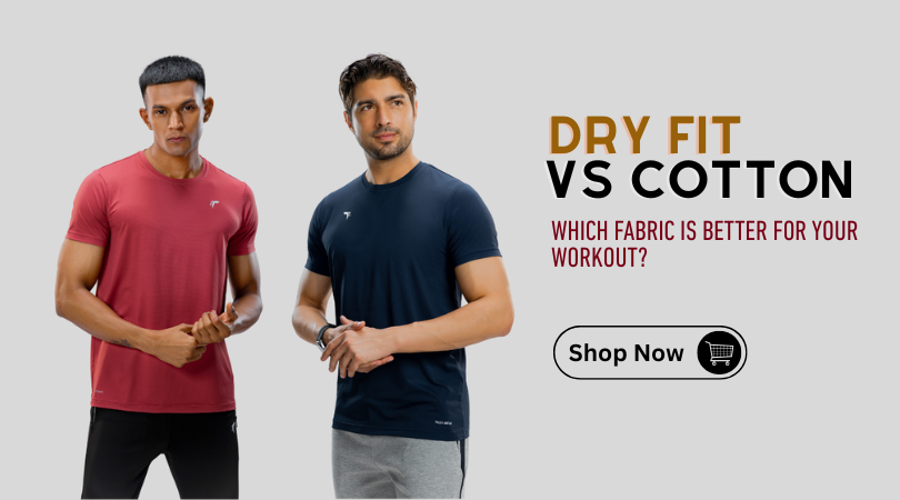 dry fit vs cotton